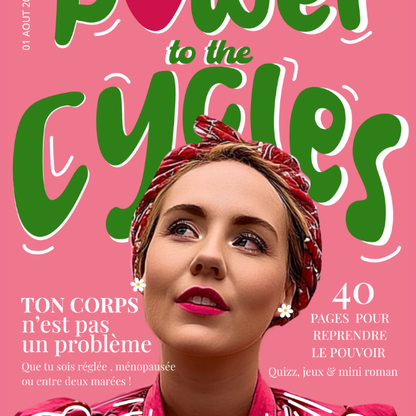 Power to the Cycles – Le e-magazine féminin qui réveille ta vitalité naturelle